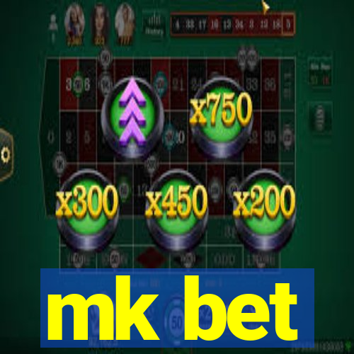 mk bet